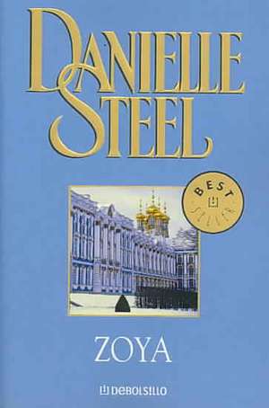 Zoya de Danielle Steel