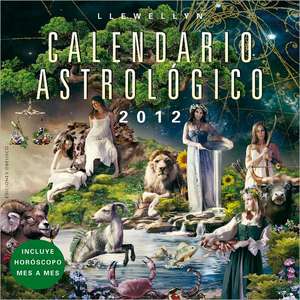 Calendario Astrologico 2012 de Llewellyn