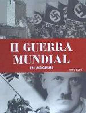 La II Guerra Mundial de David Boyle