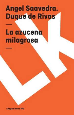 La Azucena Milagrosa: Preguntas Divertidas y Respuestas Asombrosas = Why? How? Where? de Angel Ángel Saavedra