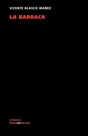 La Barraca: Junto Al Pasig, Consejo de Los Dioses, Poemas de Vicente Blasco Ibáñez