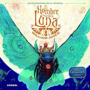 El Hombre de La Luna de William Joyce