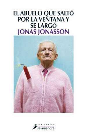 Abuelo Que Salto Por La Ventana y Se Largo: Proceedings of the International Workshop on 'Nets and Fishing Gear in Classical Antiquity - A First Approach, ' Cadiz de Jonas Jonasson