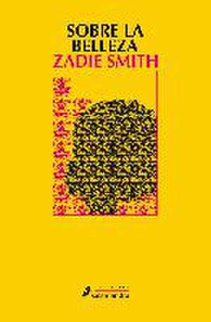 Sobre la belleza de Zadie Smith