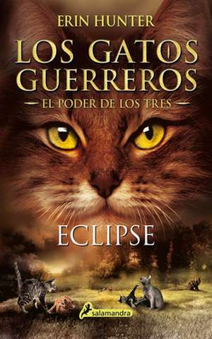 Eclipse (Spanish Edition) de Erin Hunter