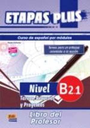 Etapas Plus B2.1. - Libro del profesor de Berta Sarralde Vizuete