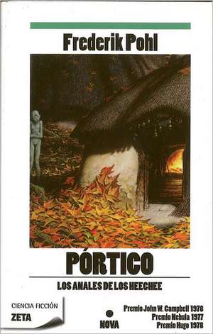 Portico = Gateway: El Asedio de Frederik Pohl