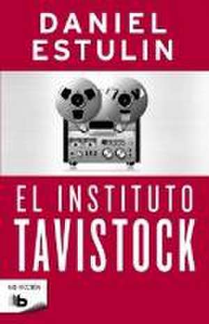 El Instituto Tavistock de Daniel Estulin