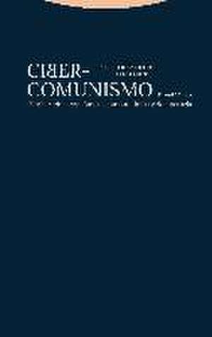 Ciber-comunismo : planificación económica, computadoras y democracia de Paul Cockshott