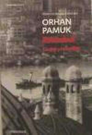 Estambul de Orhan Pamuk