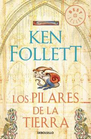 Los pilares de la tierra de Ken Follett