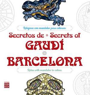 Secretos de / Secrets of Gaudi*barcelona de Benet Palaus, German