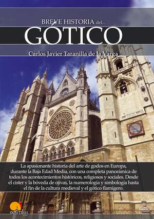 Breve Historia del Gotico de Javier Taranilla De La Varga, Carlos