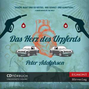 Das Herz des Urpferds de Peter Adolphsen