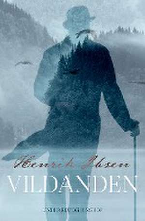 Vildanden de Henrik Ibsen