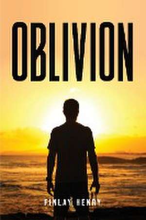 Oblivion de Finlay Henry