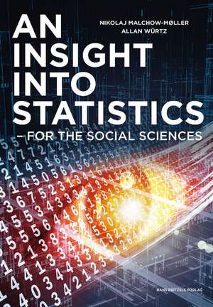 Insight into Statistics: for the Social Sciences de Nikolaj Malchow-Moller