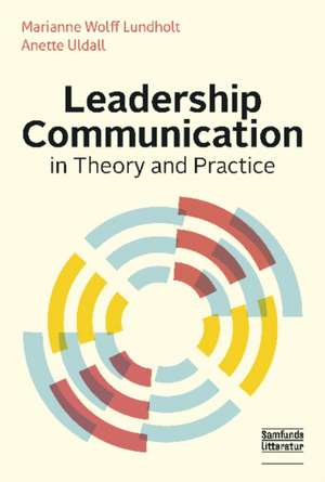 Leadership Communication de Anette Uldal