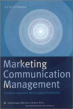 Marketing Communication Management de Otto Ottesen