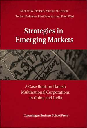 Strategies in Emerging Markets de Michael W. Hansen