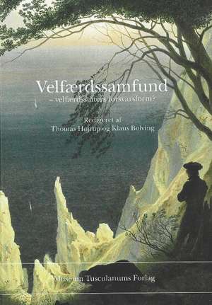 Velfrdssamfund: velfrdsstaters forsvarsform? de Thomas Højrup