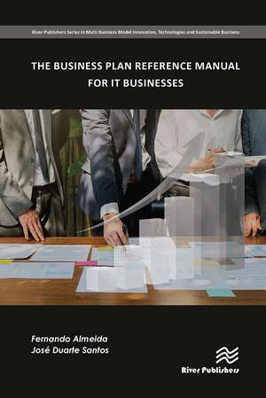 The Business Plan Reference Manual for IT Businesses de Fernando Almeida