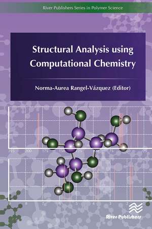 Structural Analysis using Computational Chemistry de Norma-Aurea Rangel-Vázquez