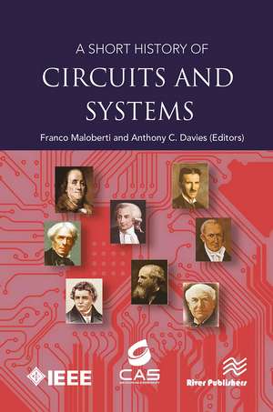 A Short History of Circuits and Systems de Franco Maloberti