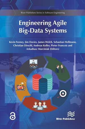 Engineering Agile Big-Data Systems de Kevin Feeney