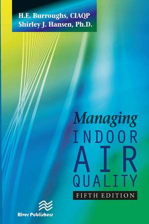 Managing Indoor Air Quality, Fifth Edition de H.E. Burroughs