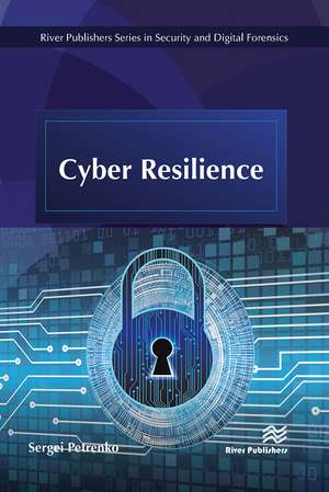 Cyber Resilience de Sergei Petrenko