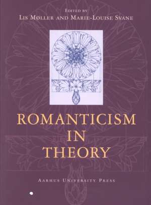 Romanticism in Theory de Lis Moller