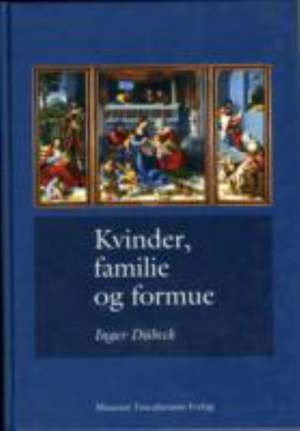 Kvinder, Familie og Formue de Inger Dubeck