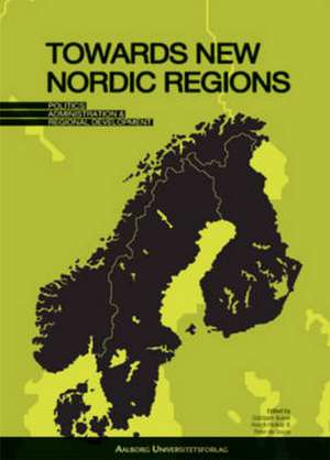 Towards New Nordic Regions de Oddbjorn Bukve