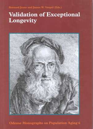 Validation of Exceptional Longevity de Bernard Jeune