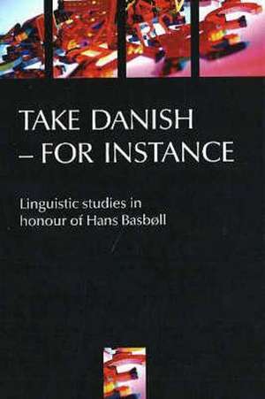 Take Danish - For Instance de Pia Thomsen