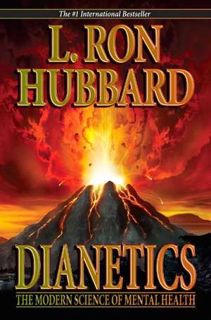 Dianetics: The Modern Science of Mental Health de L. Ron Hubbard