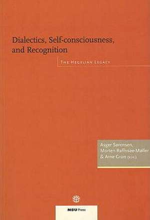 Dialectics, Self-Consciousness and Recognition de Asger Sorensen