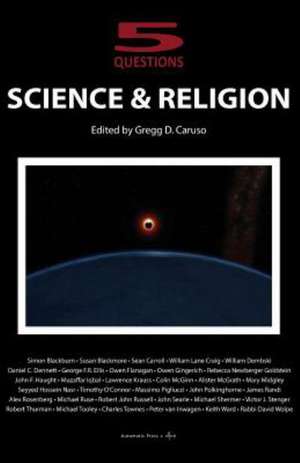 Science and Religion: 5 Questions de Gregg D. Caruso