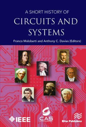 A Short History of Circuits and Systems de Franco Maloberti