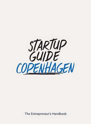 Startup Guide Copenhagen Vol.2 de Startup Guide