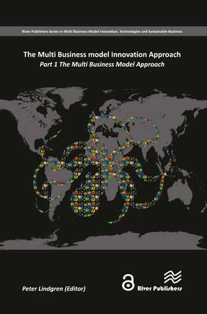 The Multi Business Model Innovation Approach: Part 1 de Peter Lindgren