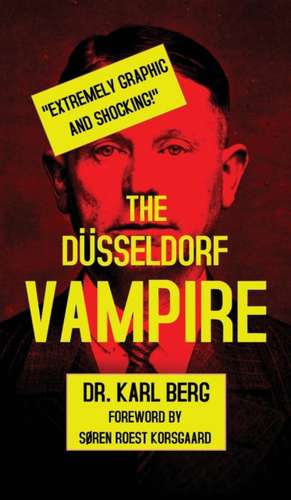 The Düsseldorf Vampire de Karl Berg