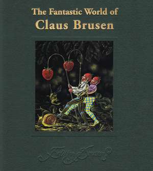 Fantastic World of Claus Brusen de Ole Lindboe