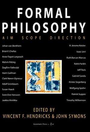 Formal Philosophy de Vincent F. Hendricks