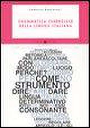 Grammatica essenziale della lingua italiana de Federico Roncoroni