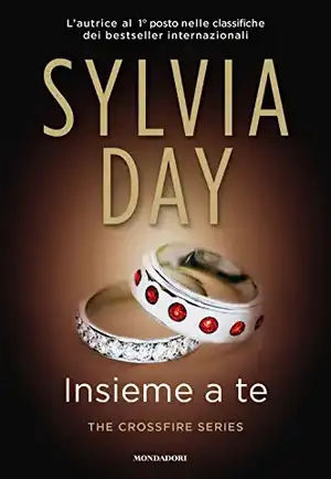 Insieme a te. The crossfire series de Sylvia Day