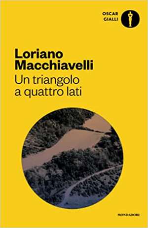 Un triangolo a quattro lati de Loriano Macchiavelli