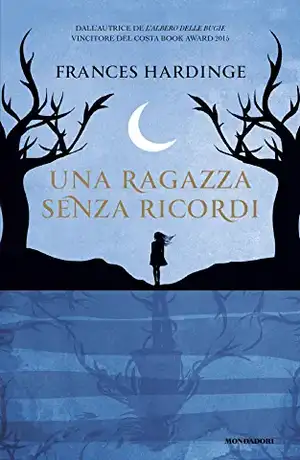 Una ragazza senza ricordi de Frances Hardinge