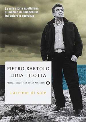 Bartolo, P: Lacrime di sale. La mia storia quotidiana di med